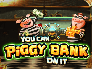 You Can Piggy Bank On It thumbnail